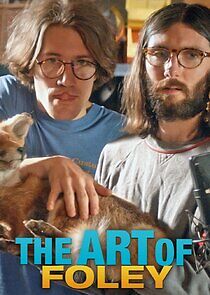 Watch The Art of Foley