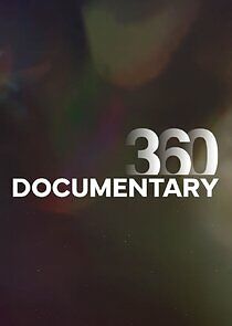 Watch Documentary 360