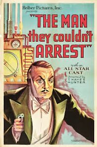 Watch The Man They Couldn't Arrest