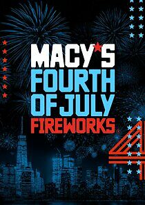 Watch Macy's 4th of July Fireworks Spectacular