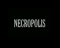 Watch Necropolis (Short 1997)