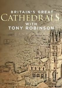 Watch Britain's Great Cathedrals with Tony Robinson