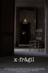 Watch X-Fragil (Short 2005)