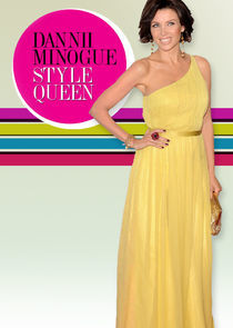 Watch Dannii Minogue: Style Queen
