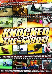 Watch Knocked the "F" Out