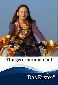 Watch Morgen räum' ich auf