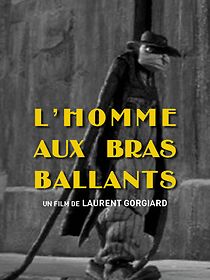 Watch L'homme aux bras ballants (Short 1997)