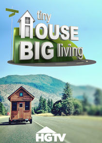 Watch Tiny House, Big Living