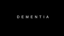 Watch Dementia (Short 2012)
