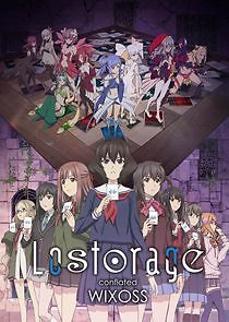 Watch Lostorage conflated WIXOSS