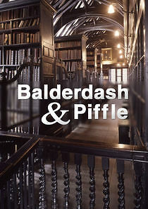 Watch Balderdash and Piffle
