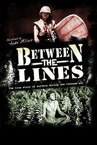 Watch Between the Lines: The True Story of Surfers and the Vietnam War