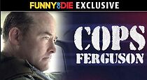 Watch Cops: Ferguson (Short 2014)