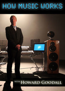 Watch How Music Works with Howard Goodall