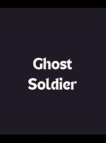 Watch Ghost Soldier