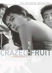 Watch Crazed Fruit