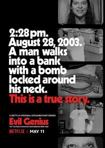 Watch Evil Genius: The True Story of America's Most Diabolical Bank Heist