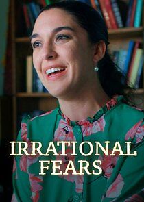 Watch Irrational Fears