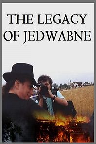 Watch The Legacy of Jedwabne