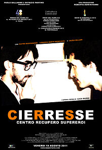 Watch Cierresse - Centro Recupero Supereroi (Short 2011)
