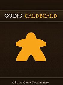 Watch Going Cardboard: A Board Game Documentary