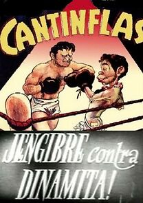 Watch Cantinflas Ginger Versus Dynamite (Short 1939)