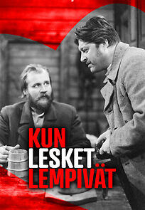 Watch Kun lesket lempivät