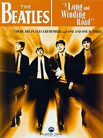Watch The Beatles, The Long and Winding Road: The Life and Times