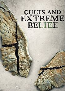 Watch Cults and Extreme Belief