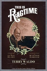 Watch This Is Ragtime: The Birth of American Music (TV Movie)