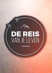 Watch De Reis Van Je Leven