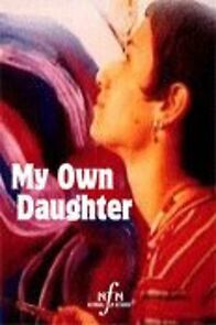 Watch My Own Daughter