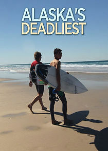 Watch Alaska's Deadliest