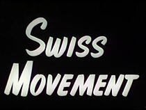 Watch Swiss Movements (Short 1931)