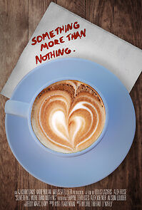 Watch Something More Than Nothing (Short 2012)
