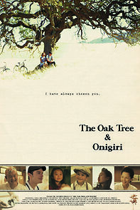 Watch The Oak Tree and Onigiri (Short 2017)
