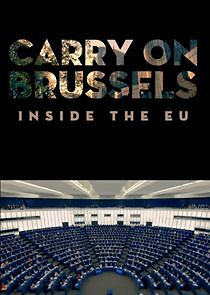 Watch Carry on Brussels: Inside the EU