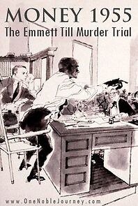 Watch Money 1955: The Emmett Till Murder Trial (Short 2013)