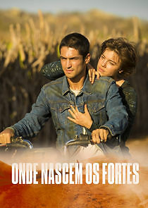 Watch Onde nascem os fortes