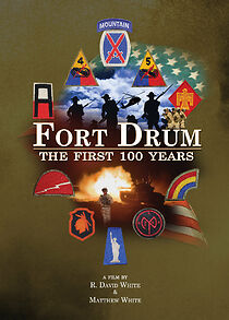 Watch Fort Drum: The First 100 Years