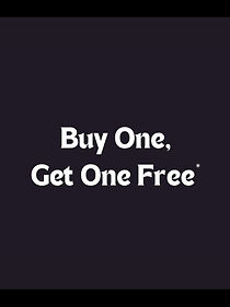Watch Buy One, Get One Free* (Short 1996)