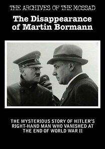 Watch The Disappearance of Martin Borman