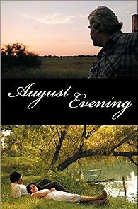 Watch August Evening