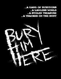 Watch Bury Him Here (Short 2012)