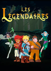 Watch Les Légendaires