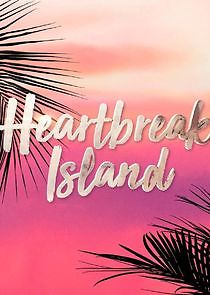 Watch Heartbreak Island