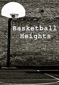 Watch Basketball Heights
