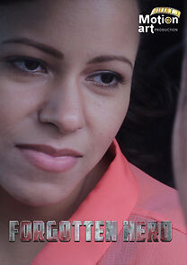 Watch Forgotten Hero (Short 2016)