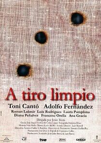 Watch A tiro limpio