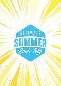 Watch Ultimate Summer Cook-Off